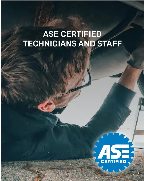 ASE certified technicians and staff